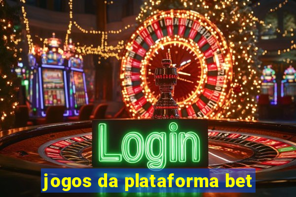 jogos da plataforma bet