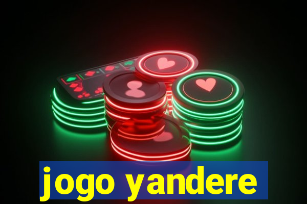 jogo yandere