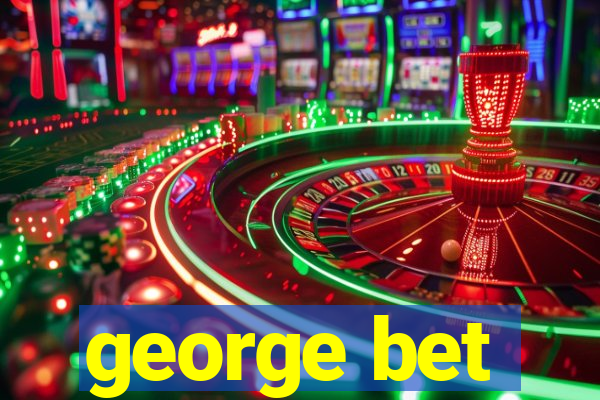 george bet