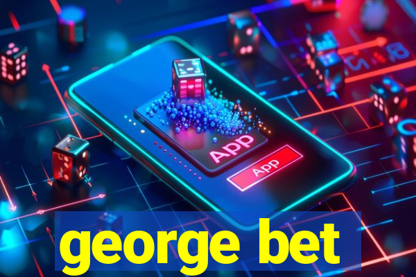 george bet