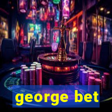 george bet