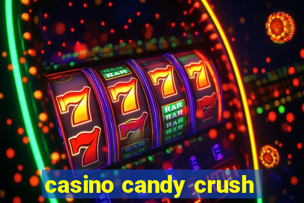 casino candy crush