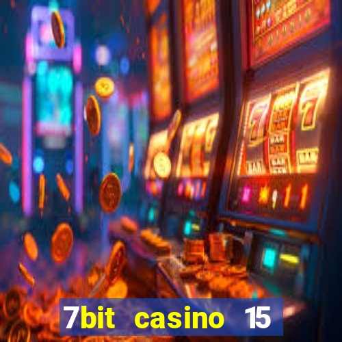 7bit casino 15 free spins