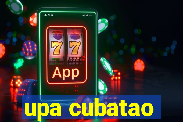 upa cubatao