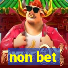 non bet