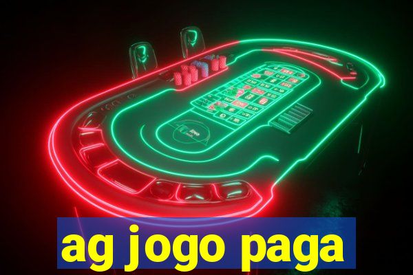 ag jogo paga