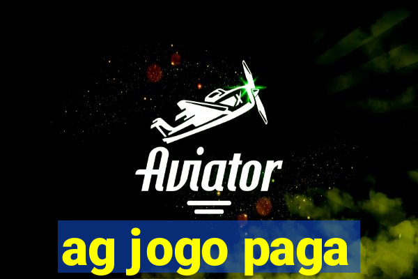 ag jogo paga