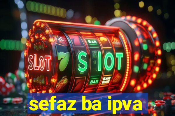 sefaz ba ipva