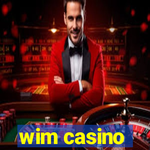 wim casino