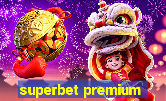 superbet premium