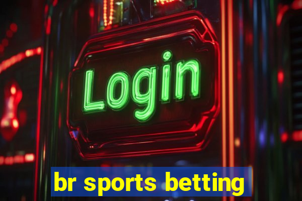 br sports betting