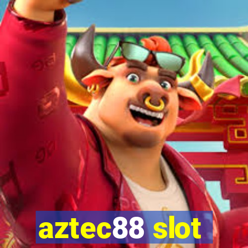 aztec88 slot