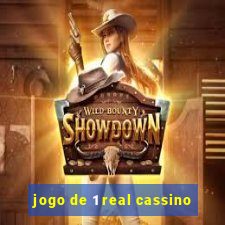 jogo de 1 real cassino