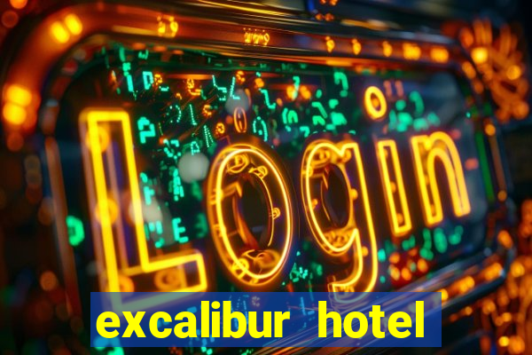 excalibur hotel casino booking