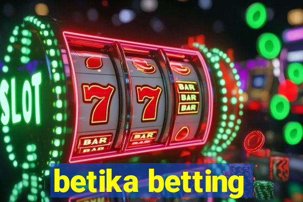 betika betting