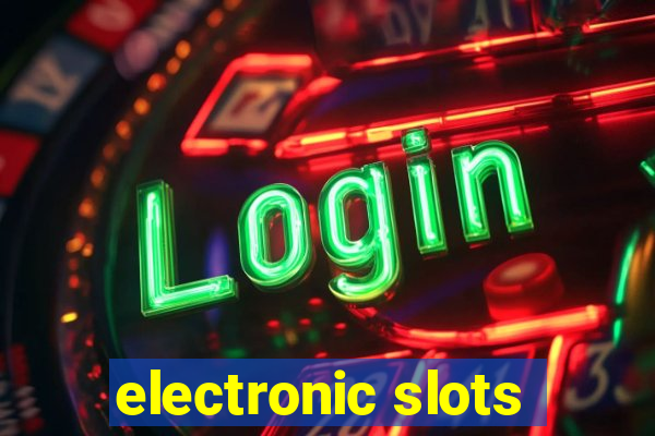 electronic slots