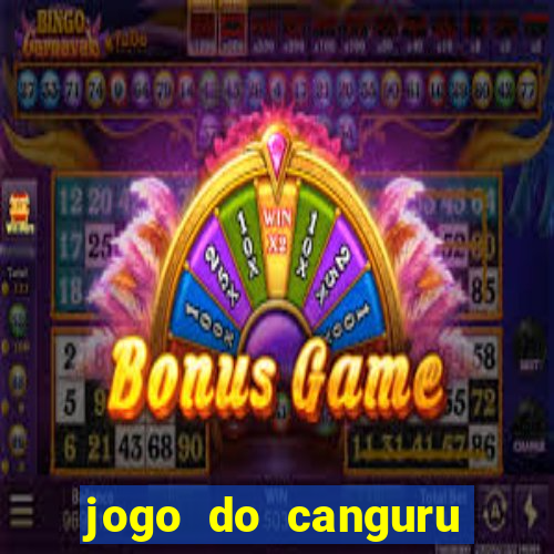 jogo do canguru que dá dinheiro