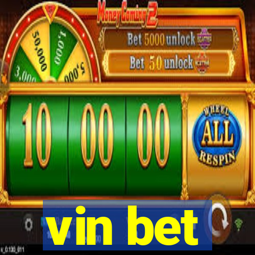 vin bet