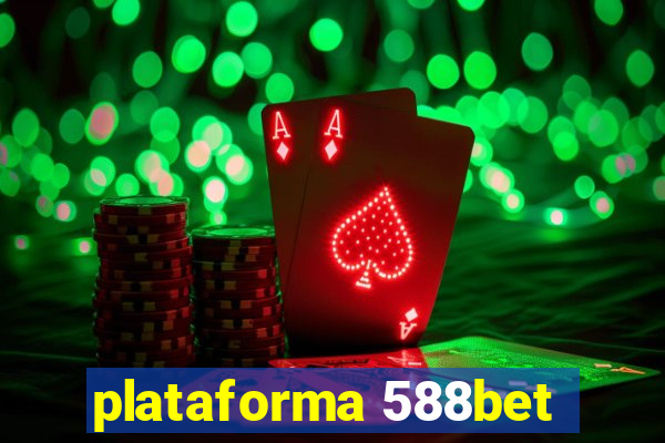 plataforma 588bet