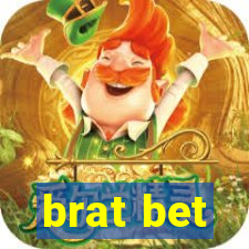 brat bet