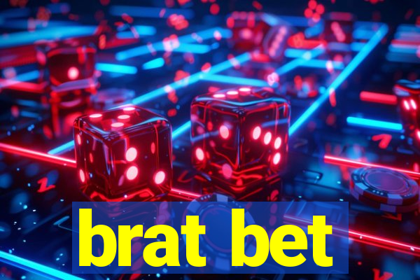 brat bet