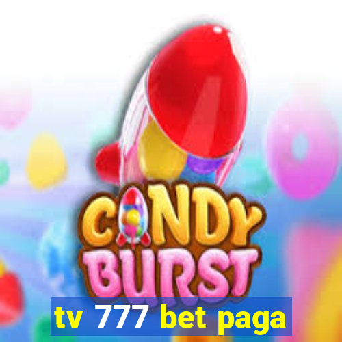 tv 777 bet paga