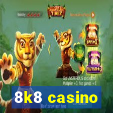 8k8 casino