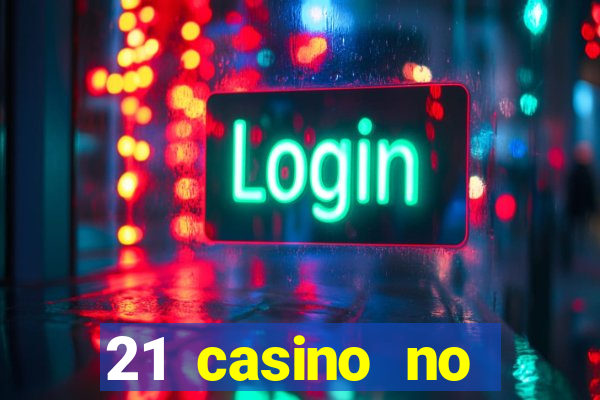 21 casino no deposit bonus