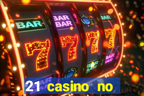 21 casino no deposit bonus