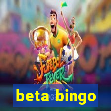 beta bingo