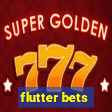 flutter bets