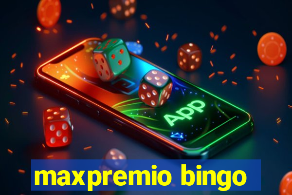 maxpremio bingo