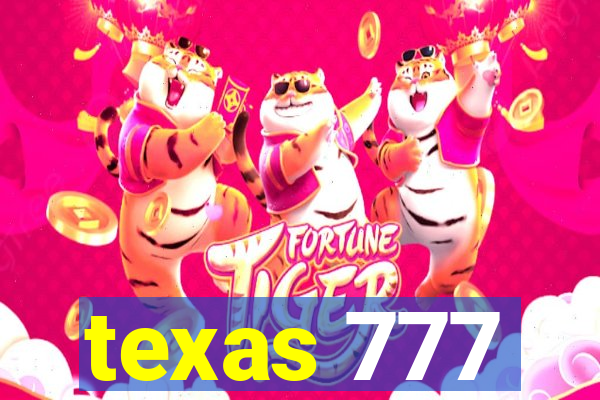 texas 777