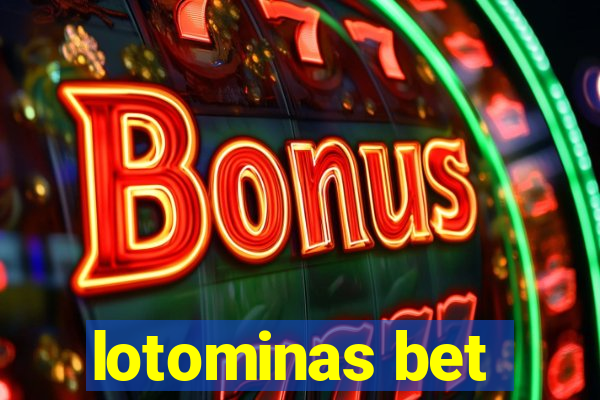 lotominas bet