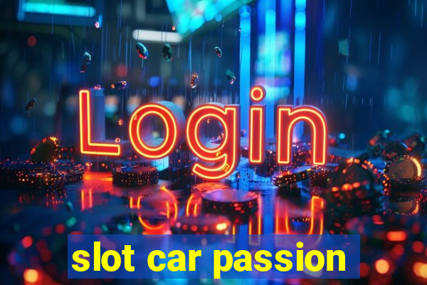 slot car passion