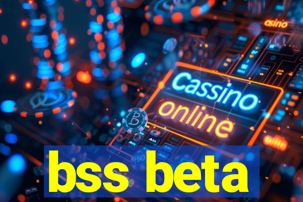 bss beta