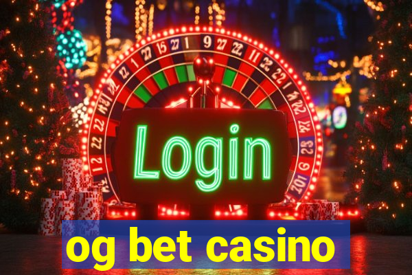 og bet casino