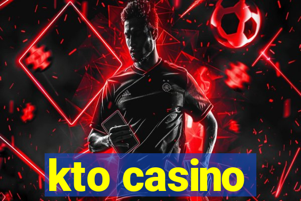 kto casino