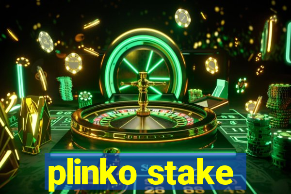 plinko stake