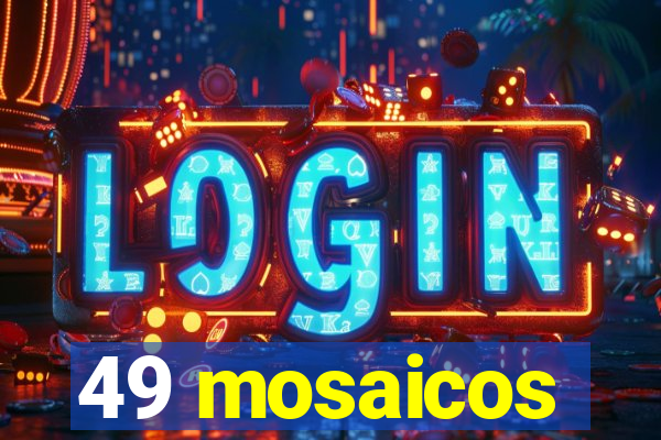 49 mosaicos