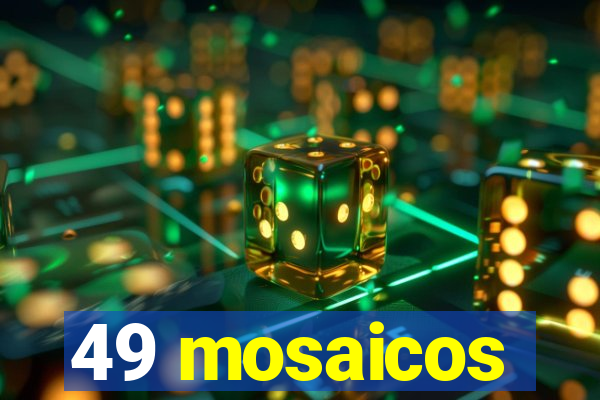 49 mosaicos