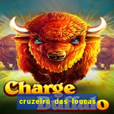 cruzeiro das loucas filme completo dublado superflix