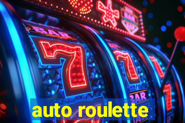 auto roulette