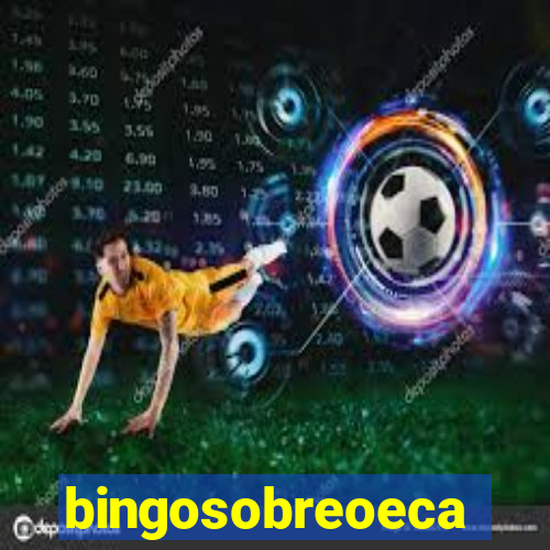 bingosobreoeca