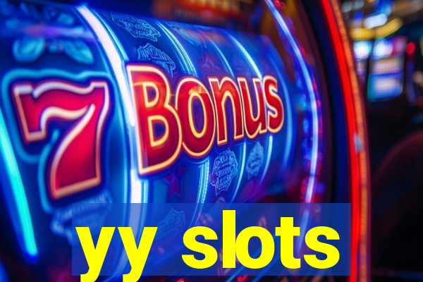 yy slots