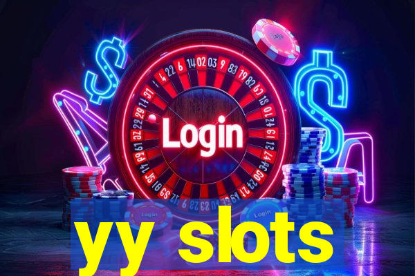 yy slots