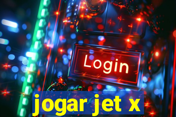 jogar jet x