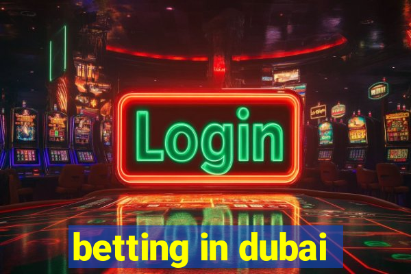 betting in dubai