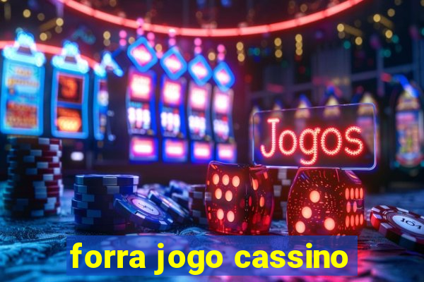 forra jogo cassino