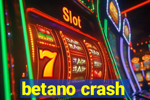 betano crash